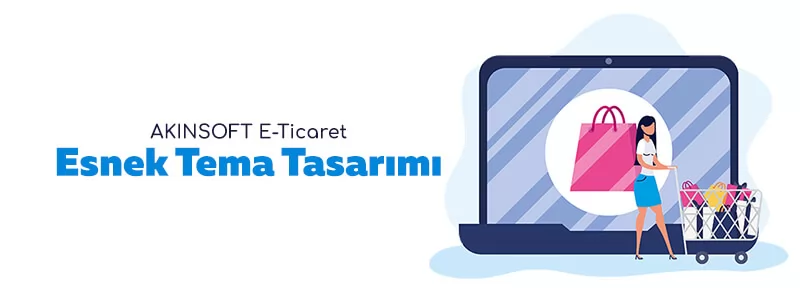 Esnek Tema Tasarımı Görsel